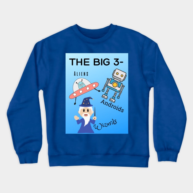 Big Three Crewneck Sweatshirt by NerdySparkleGoth